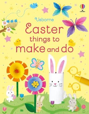 Easter Things to Make and Do - Kate Nolan - cover