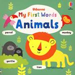 My first words. Animals. Ediz. a colori
