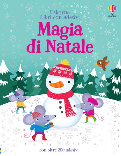 Magia del Natale. Con adesivi. Ediz. a colori - Fiona Watt - copertina