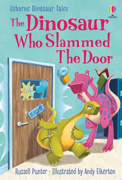 The dinosaur who slammed the door. Ediz. - Elkerton Andy - cover