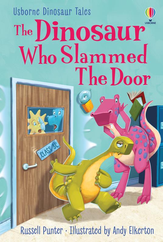 The dinosaur who slammed the door. Ediz. - Elkerton Andy - cover