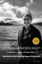'Getting the Words Right': A Festschrift