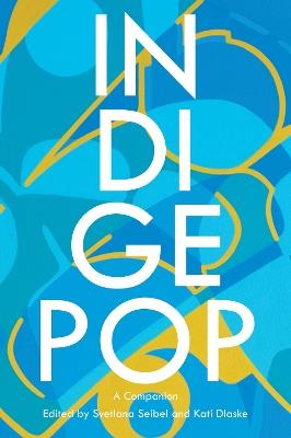 IndigePop: A Companion - cover