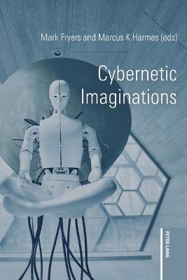 Cybernetic Imaginations - cover