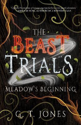 The Beast Trials: Meadow's Beginning - G. T. Jones - cover