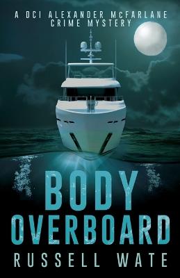 Body Overboard - Russell Wate - cover