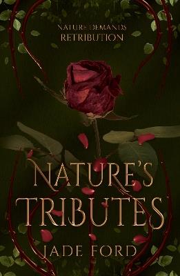 Nature's Tributes - Jade Ford - cover
