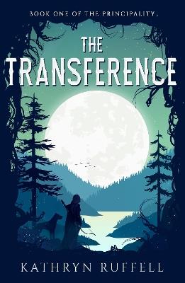 The Transference - Kathryn Ruffell - cover