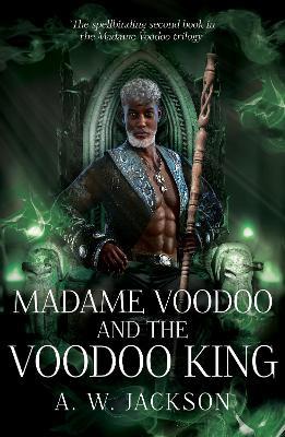 Madame Voodoo and the Voodoo King - A. W. Jackson - cover