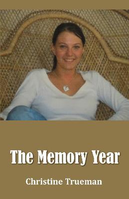 The Memory Year - Christine Trueman - cover