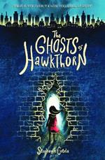 The Ghosts of Hawkthorn