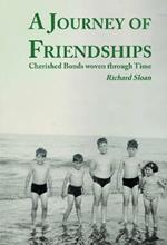 A Journey of Friendships: Cherished Bonds woven through Time