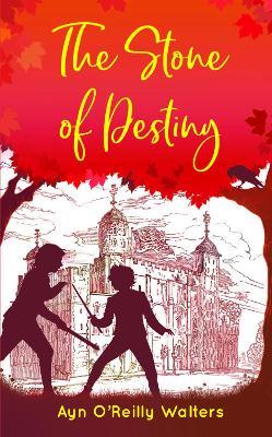 The Stone of Destiny - Ayn O'Reilly Walters - cover