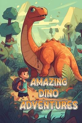 Amazing Dino Adventures - Curro Sauseda - cover