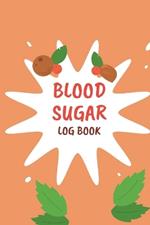 Blood Sugar Monitoring: Daily Diabetic Glucose Tracker with Notes, Breakfast, Lunch, Dinner, Bed Before & After Tracking Recording Notebook. Diabetic Glucose Monitoring Book