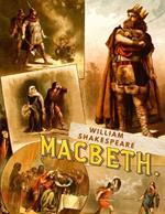 Macbeth: A Shocking Tragedy - One of Shakespeare's Most Popular and Influential Masterpieces
