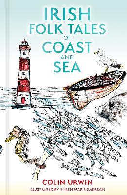 Irish Folk Tales of Coast and Sea - Colin Urwin - cover