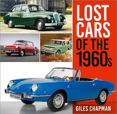Lost Cars of the 1960s - Giles Chapman - cover