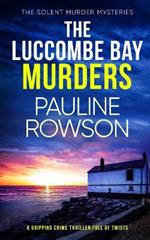 THE LUCCOMBE BAY MURDERS a gripping crime thriller full of twists