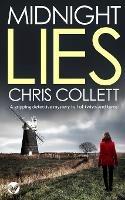 MIDNIGHT LIES a gripping detective mystery full of twists and turns - Chris Collett - cover
