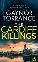 THE CARDIFF KILLINGS a gripping murder mystery - Gaynor Torrance - cover