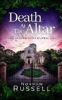 DEATH AT THE ALTAR an absolutely gripping murder mystery full of twists