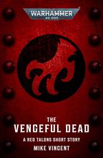 The Vengeful Dead