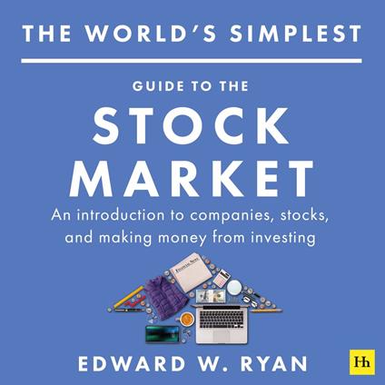 The World's Simplest Guide to the Stock Market