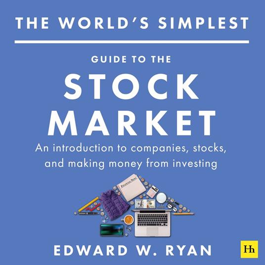 The World's Simplest Guide to the Stock Market