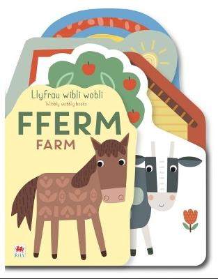 Llyfrau Wibli Wobli: FFERM / Wibbly Wobbly Books: FARM - Really Decent Books - cover