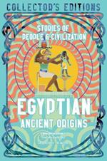 Egyptian Ancient Origins: Stories Of People & Civilization