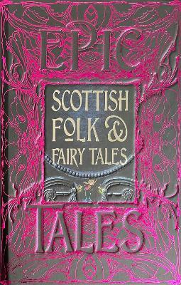 Scottish Folk & Fairy Tales: Epic Tales - cover