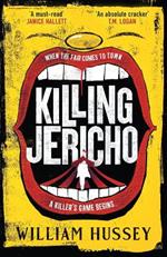 Killing Jericho: The award-winning crime thriller like no other