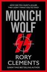 Munich Wolf: The gripping new 2024 thriller from the Sunday Times bestselling author of The English Führer