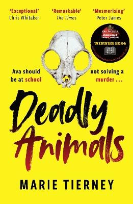 Deadly Animals: Val McDermid Crime Debut Award Winner 2024 - Marie Tierney - cover
