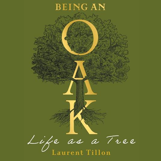 Being an Oak