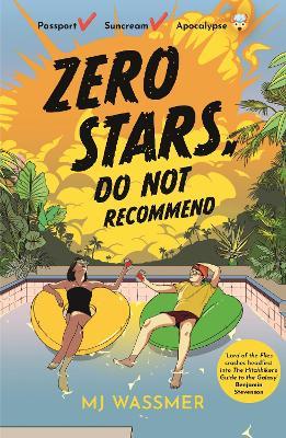 Zero Stars, Do Not Recommend: White Lotus meets Lord of the Flies in this speculative comedy thriller about the end of the world - MJ Wassmer - cover