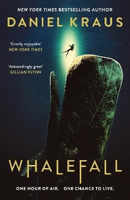 Whalefall: The global thriller sensation - Daniel Kraus - cover