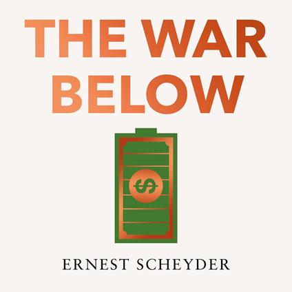 The War Below: AS HEARD ON BBC RADIO 4 ‘TODAY’