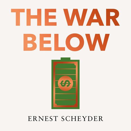 The War Below: AS HEARD ON BBC RADIO 4 ‘TODAY’