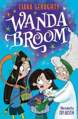 Wanda Broom: for fans of Isadora Moon and The Worst Witch - Ciara Geraghty - cover