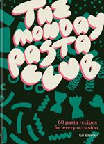 The Monday Pasta Club