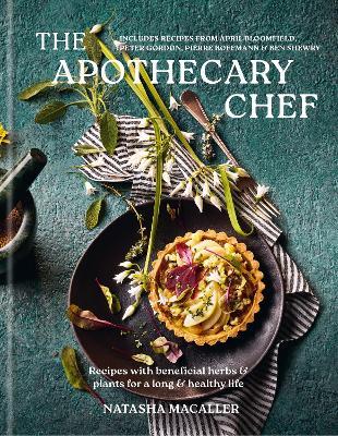 The Apothecary Chef - Natasha MacAller - cover