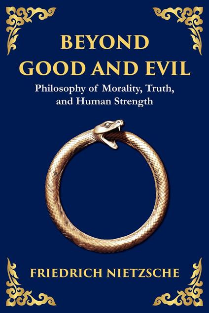 Beyond Good and Evil