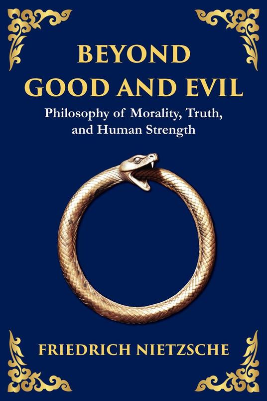Beyond Good and Evil