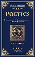 Poetics: The Foundations of Storytelling and Dramatic Theory