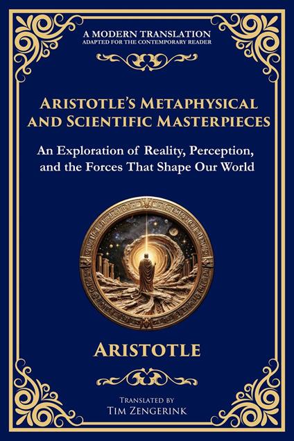 Aristotle's Metaphysical and Scientific Masterpieces