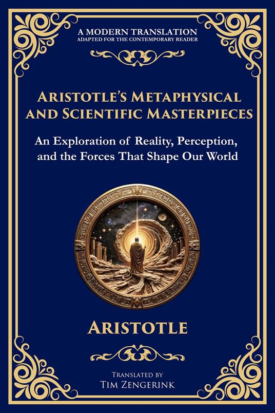 Aristotle's Metaphysical and Scientific Masterpieces