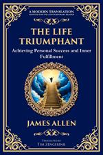The Life Triumphant