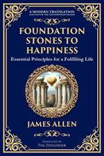 Foundation Stones to Happiness
